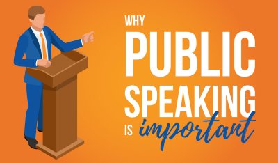 WHY IS PUBLIC SPEAKING IMPORTANT ?